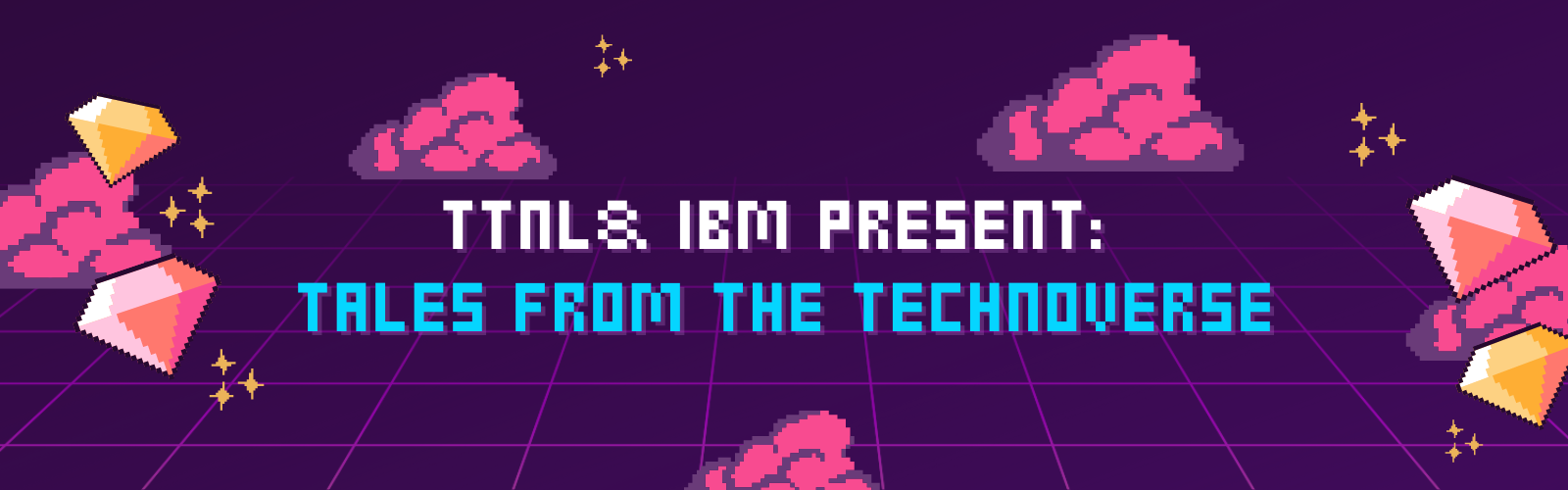 TTNLxIBM Game: Tales from the Technoverse 🧙‍♂️